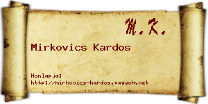 Mirkovics Kardos névjegykártya